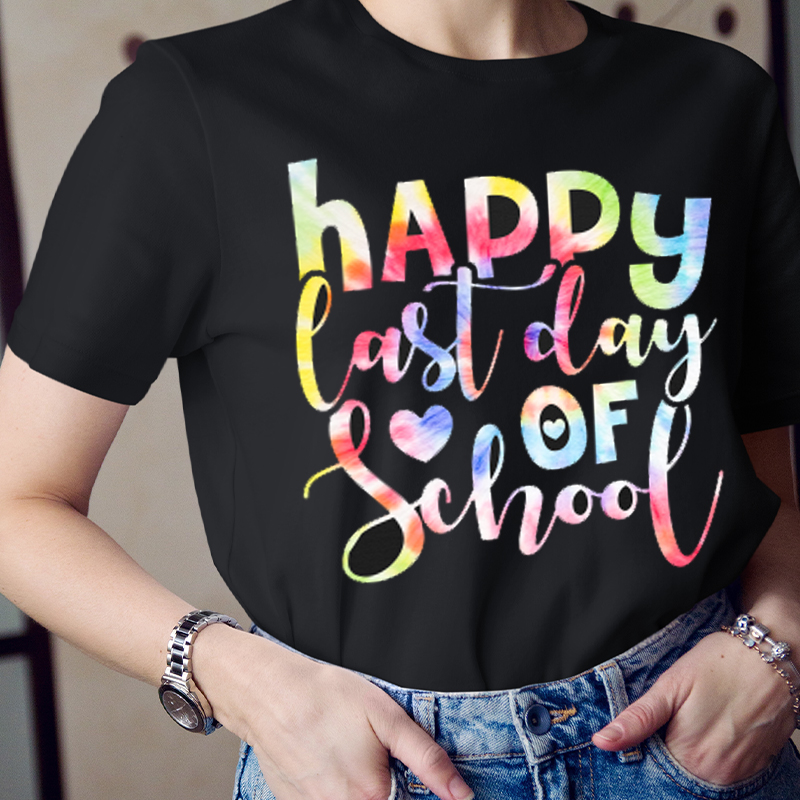 Happy Last Day of School Tie Dye T-Shirt