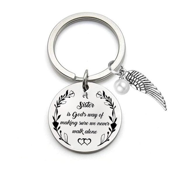 💓A Sister is God's Way of Making Sure We Never Walk Alone Keychain