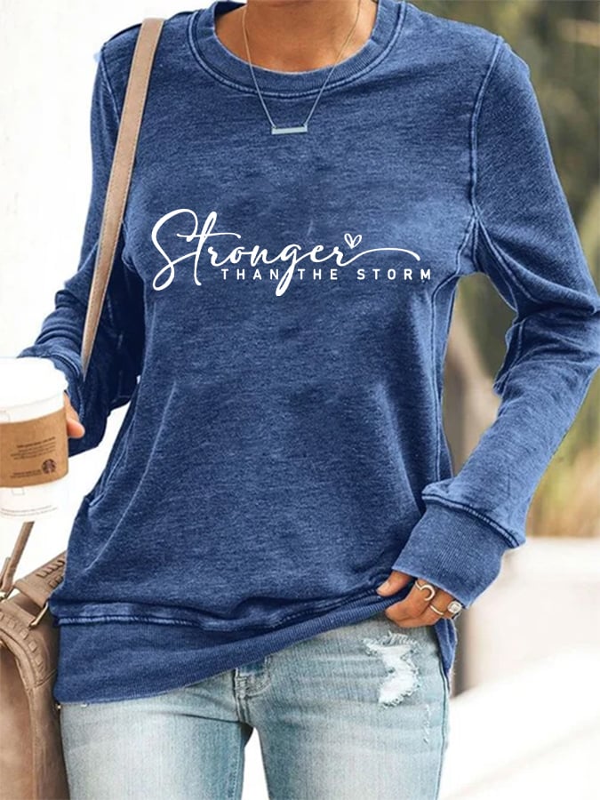 Women's Stronger Than The Storm Print Sweatshirt