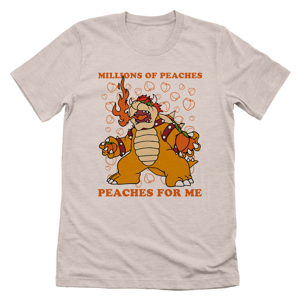 Millions of Peaches. Peaches for Me