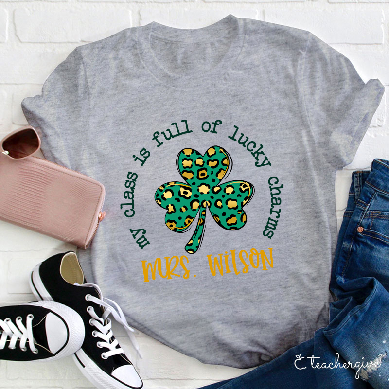 Personalized My Class Is Full Of Lucky Charms Teacher T-Shirt