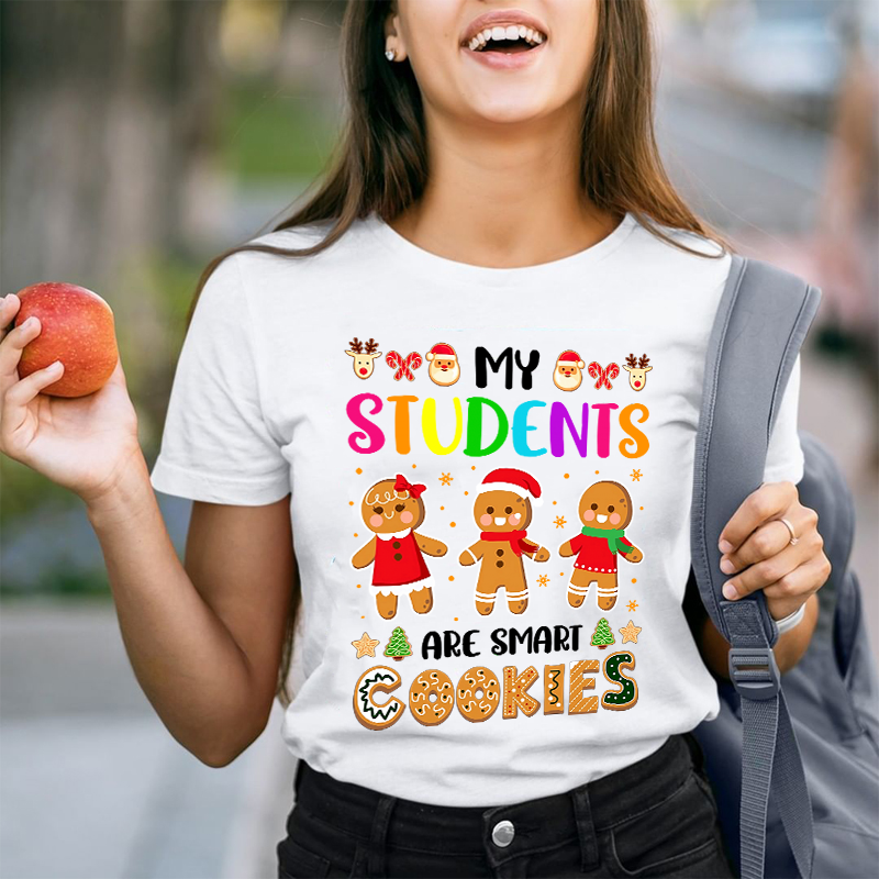 My Students Are Smart Cookies Christmas T-Shirt