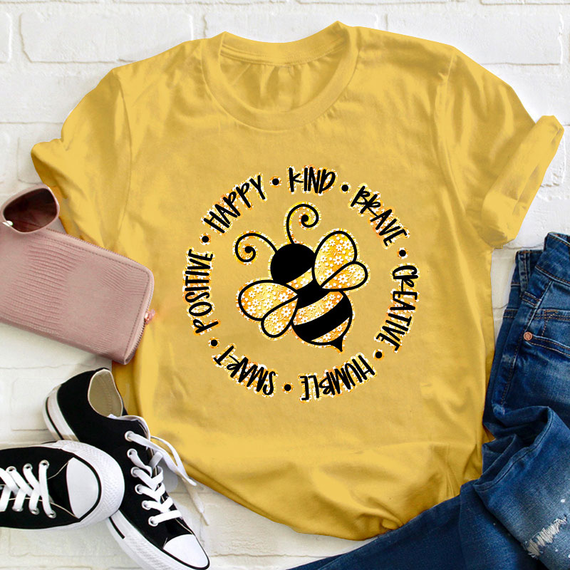 Bee Happy Kind Brave Teacher T-Shirt