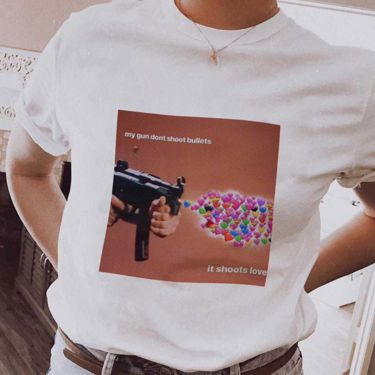 My Gun Doesn't Shoot Bullets. It Shoots Love Tee