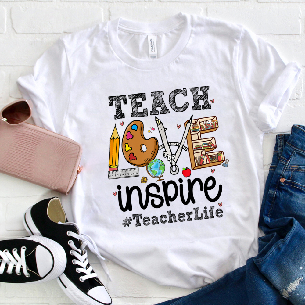 Teach Love Inspire Teacherlife T-Shirt