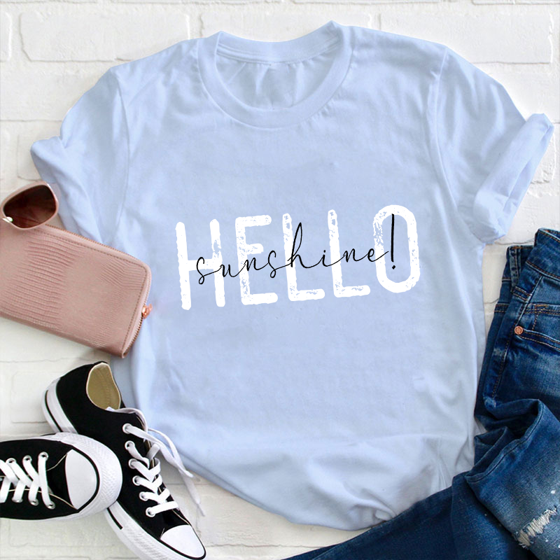 Hello Sunshine Teacher T-Shirt