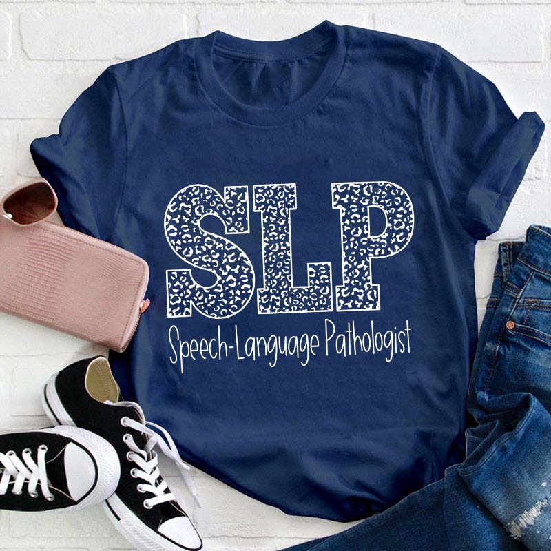 Speech Language Pathologist Teacher T-Shirt