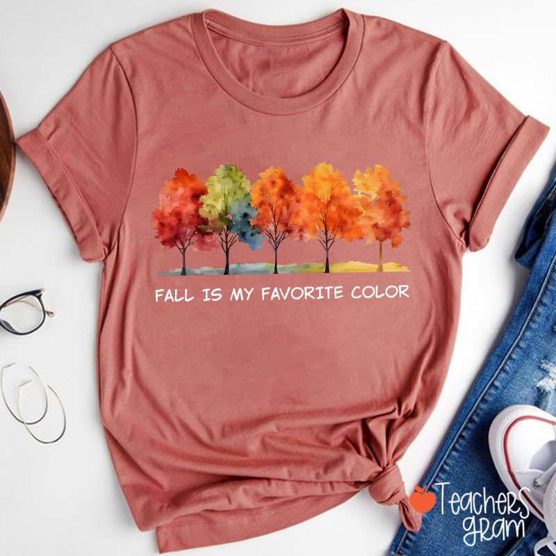 Fall Is My Favorite Color Teacher T-Shirt