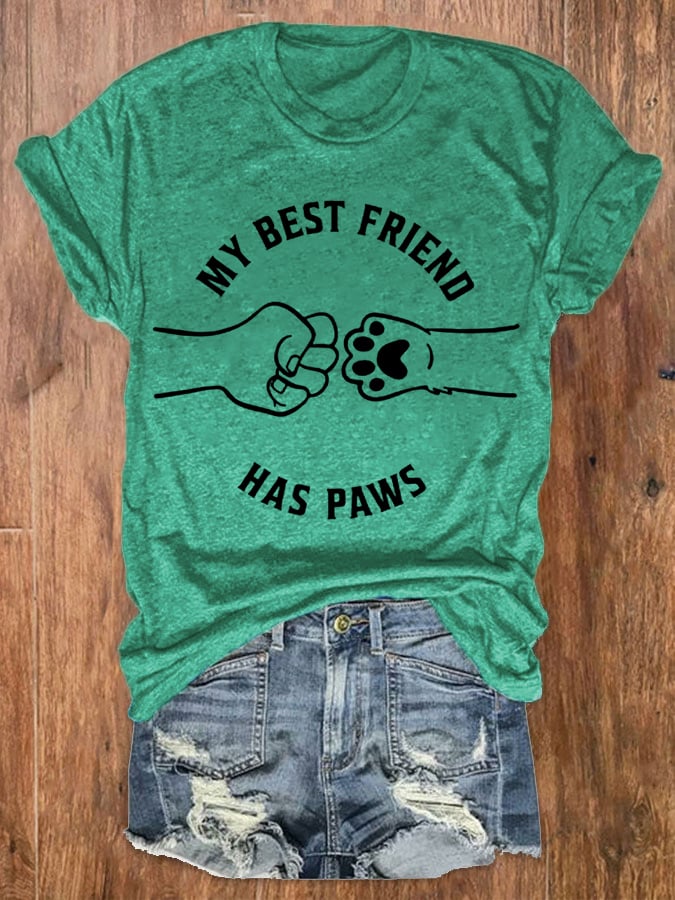 Women's My Best Friend Has Paws Dog Lovers Classic Tee