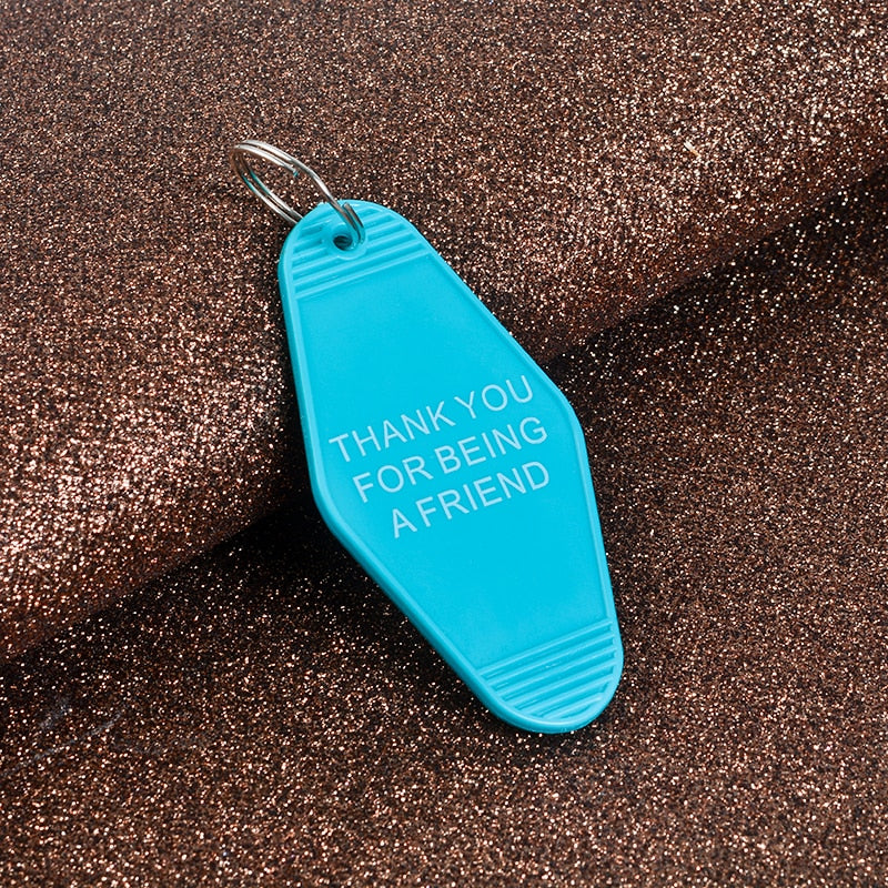 Thank You For Being A Friend Keychain
