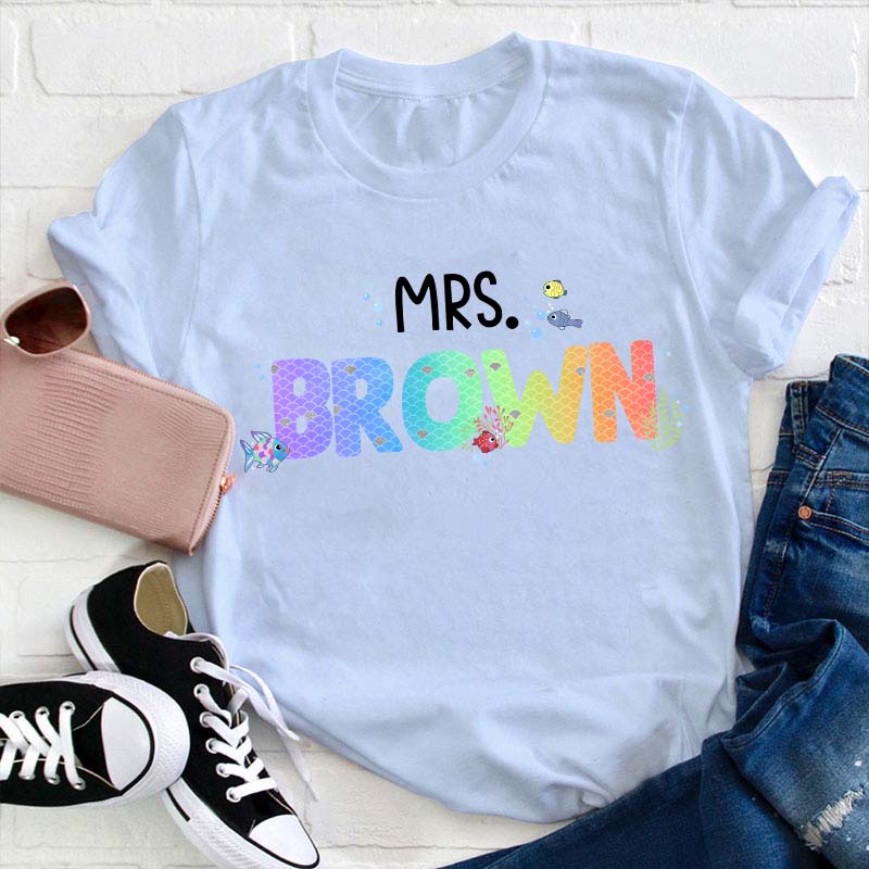 Personalized Name Rainbow Fish Teacher T-Shirt