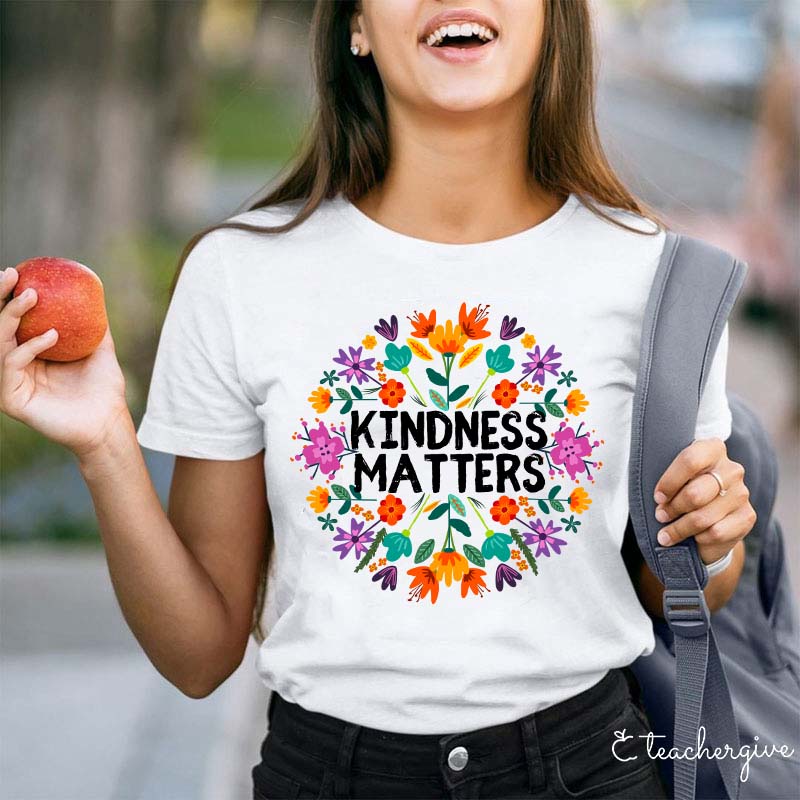 Bohemian Flowers Kindness Matters Teacher T-Shirt