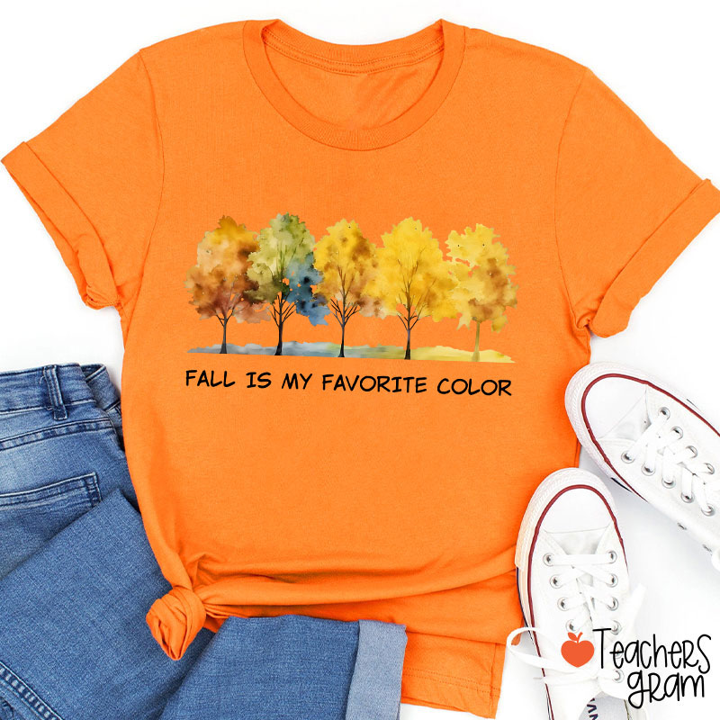 Fall Is My Favorite Color Teacher T-Shirt