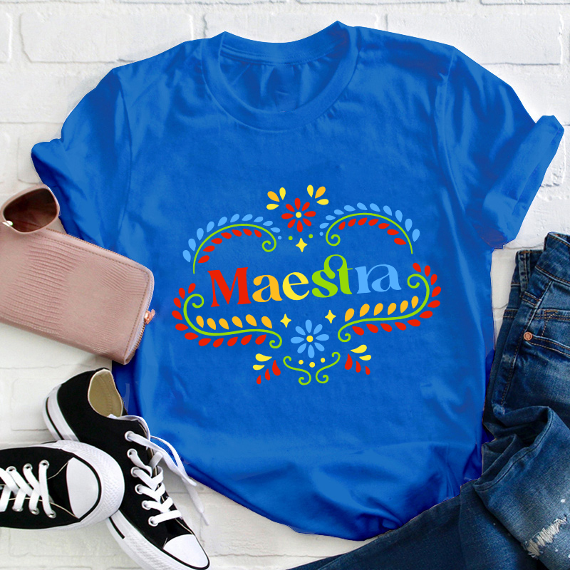 Flower Spanish Maestra Teacher T-Shirt