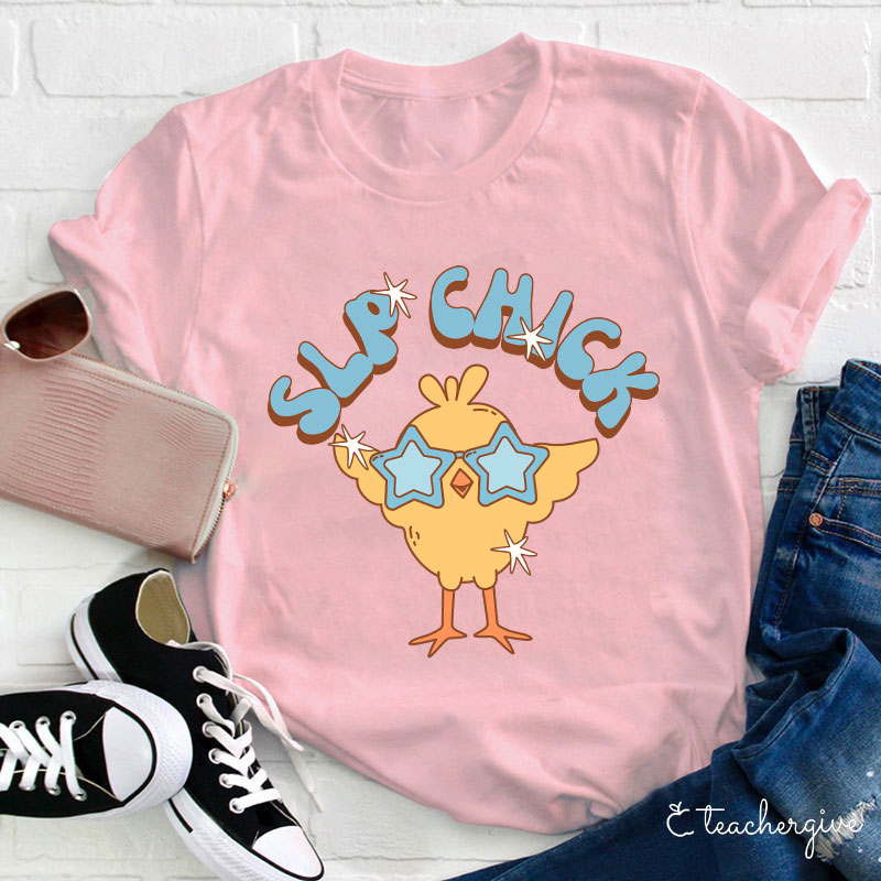 Slp Chick Teacher T-Shirt