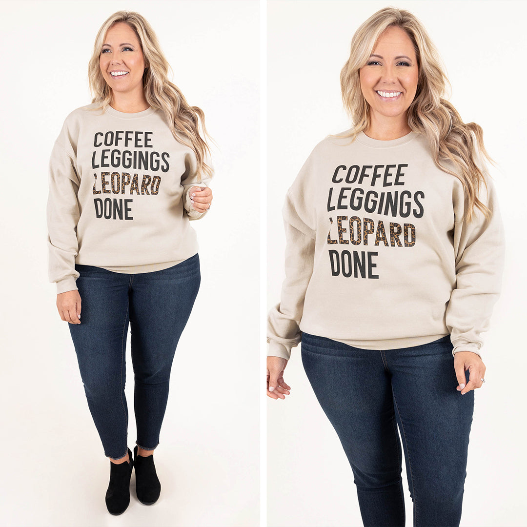 Coffee. Leggings. and Leopard Sweatshirt. Sand