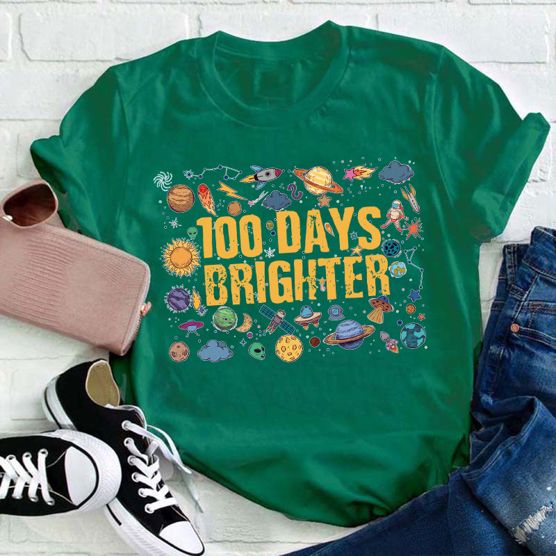 100 Days Brighter Solar System Teacher T-Shirt