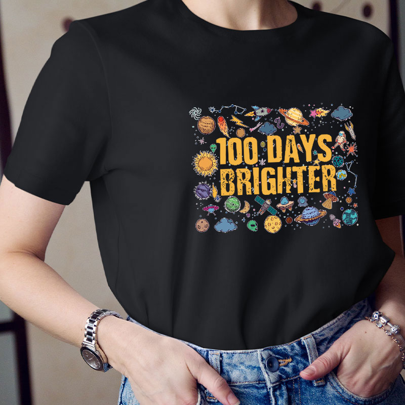 100 Days Brighter Solar System Teacher T-Shirt