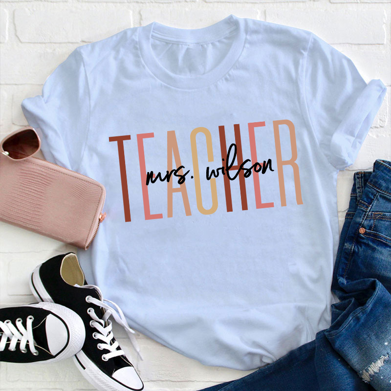 Personalized Name Simple Teacher T-Shirt