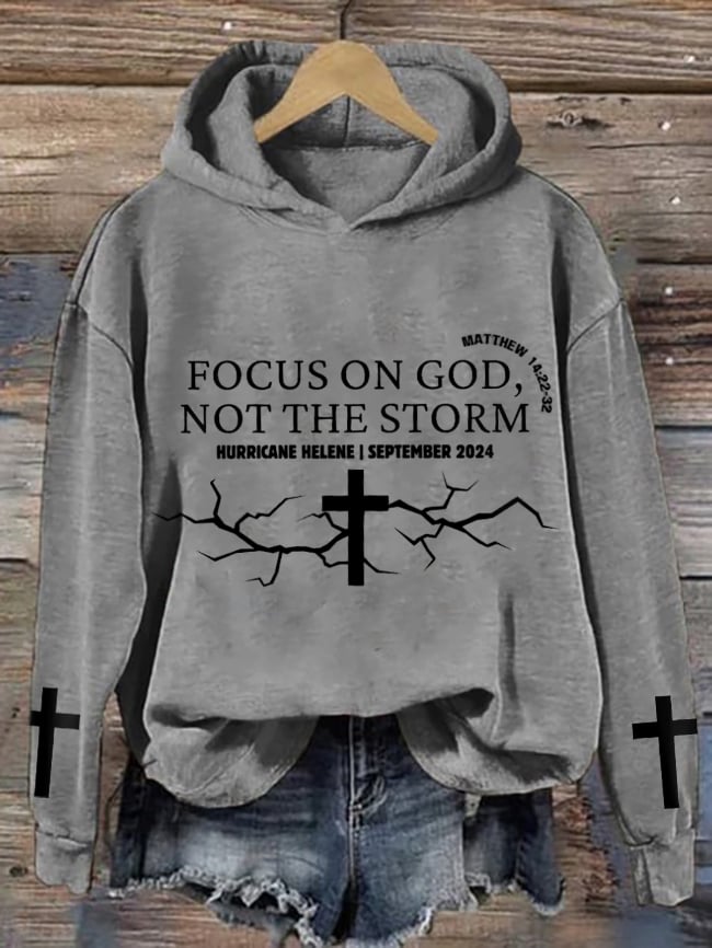 Women's Focus on God Not The Storm Matthew 14:22-32 Printed Casual Hoodie