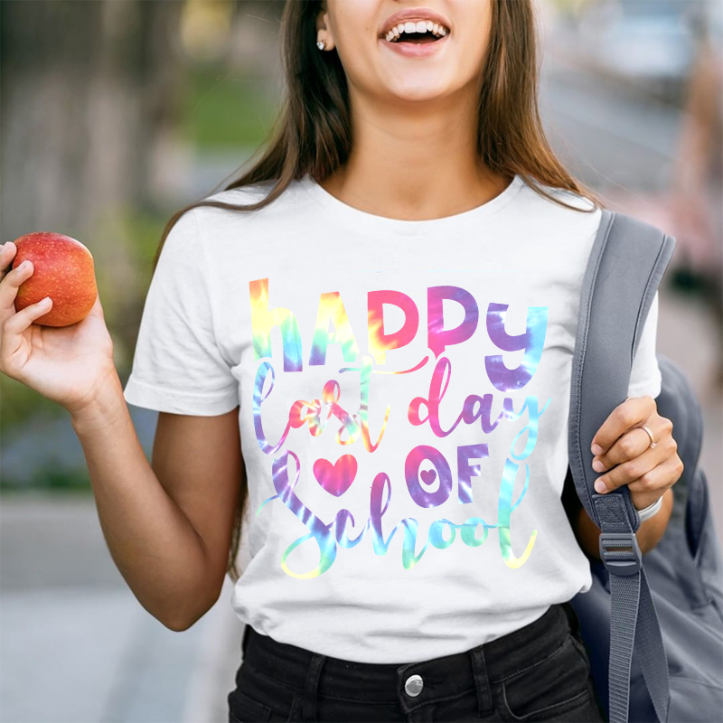 Happy Last Day of School Tie Dye T-Shirt