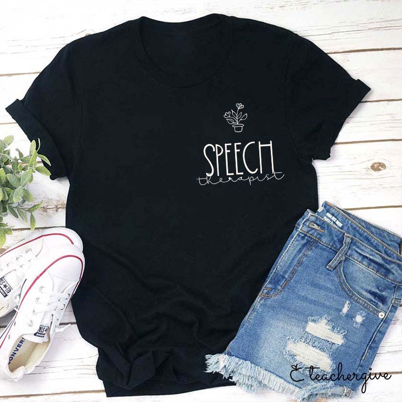 Speech Therapist Teacher T-Shirt