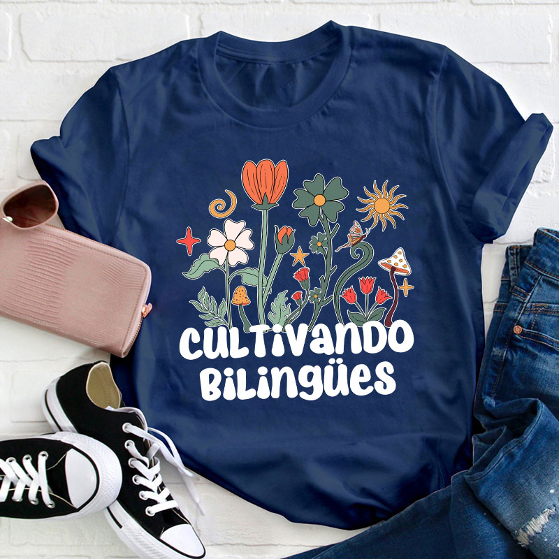 Cultivando Bilingues Teacher T-Shirt