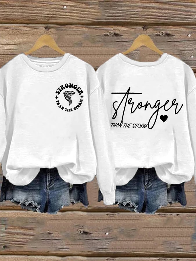 Women's Stronger Than The Storm Print Round Neck Sweatshirt