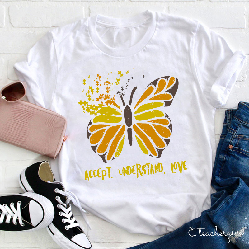 Accept Understand Love Puzzle Butterfly Autism Gift Teacher T-Shirt