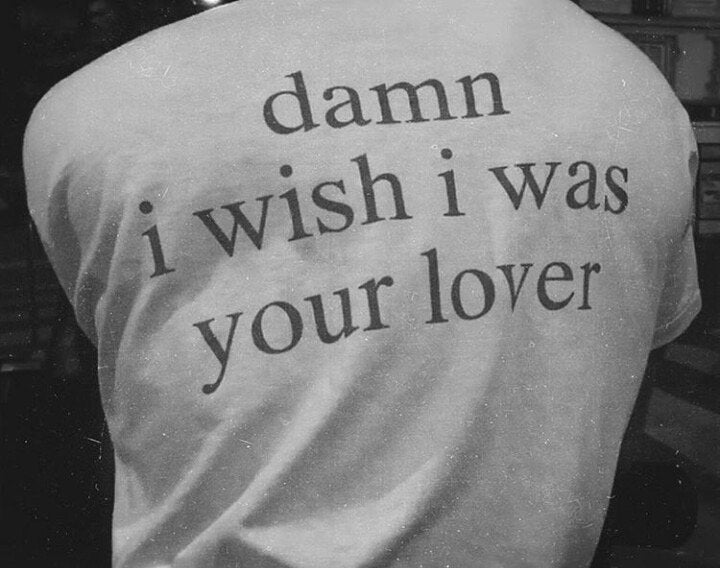 Damn I wish I was Your Lover Tee
