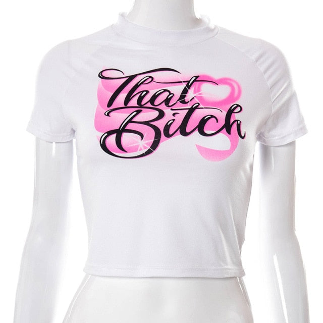 That Bitch Tee