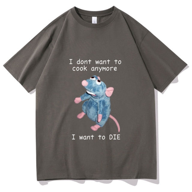 I Don't Want To Cook Anymore Tee