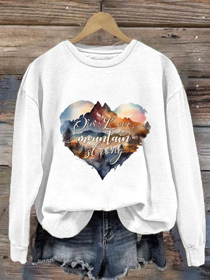 Women's Our Love is Mountain Strong Print Casual Sweatshirt