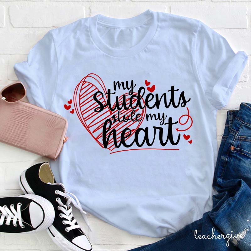 My Students Stole My Heart T-Shirt