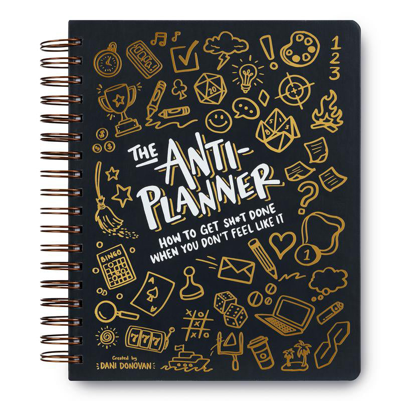 💥 The Anti-Planner: How to Get Sh*t Done When You Don't Feel Like It✏️