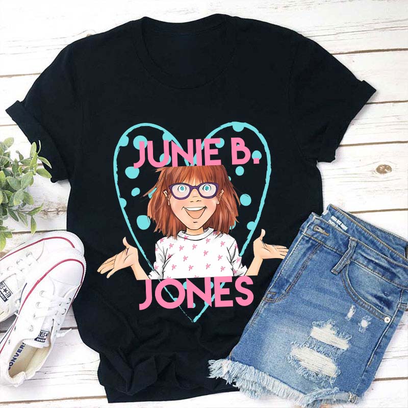 Junie B Jones Teacher T-Shirt