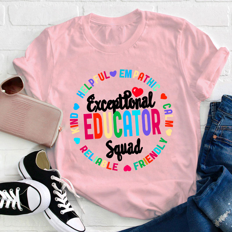 Exceptional Educator Squad Kind Calm Teacher T-Shirt