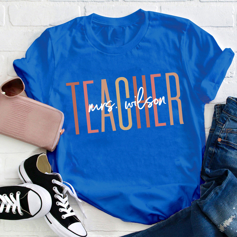 Personalized Name Simple Teacher T-Shirt