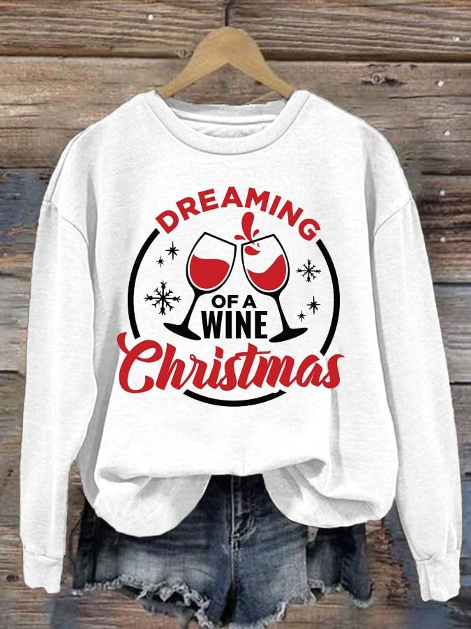 Women'S Dreaming Of A Wine Christmas Casual Printed Sweatshirt