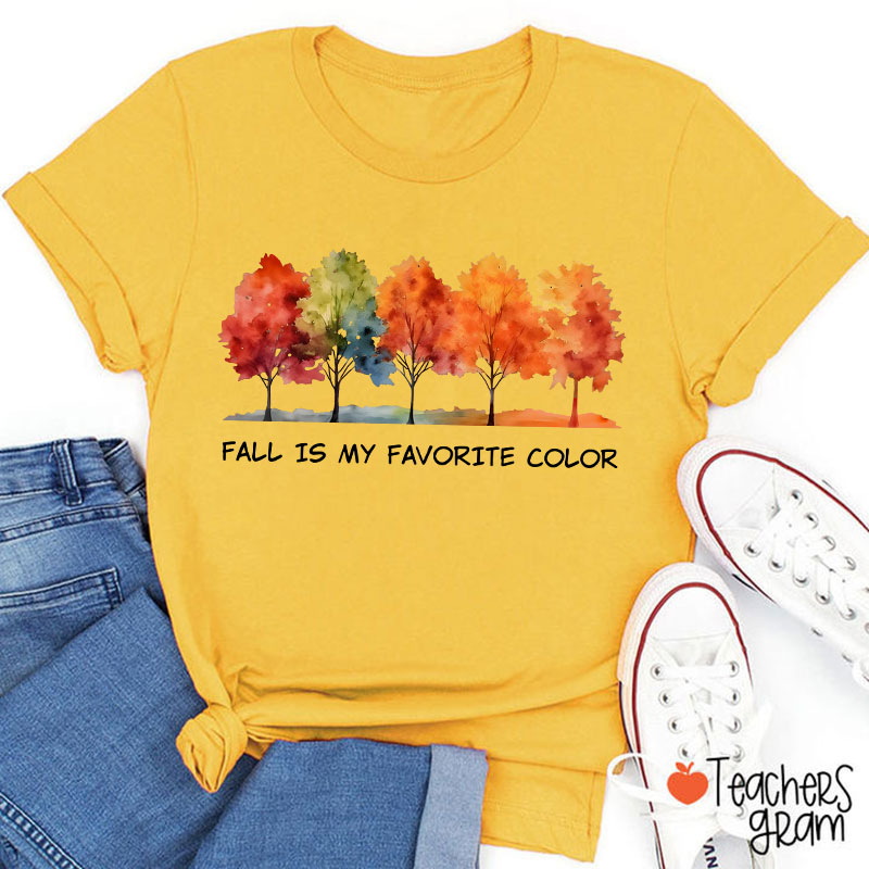 Fall Is My Favorite Color Teacher T-Shirt