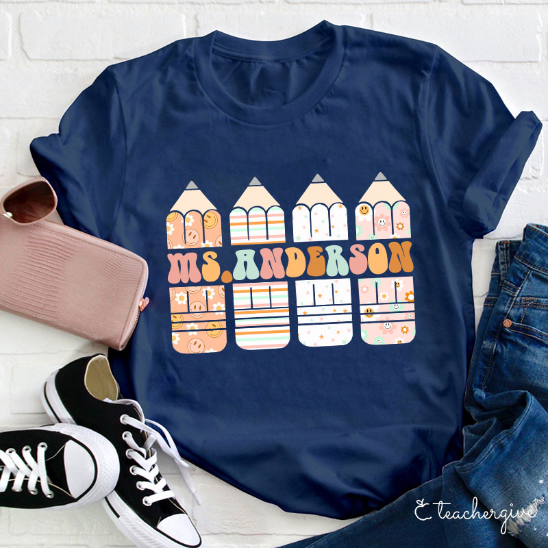 Personalized Colour Pencil Teacher Name Teacher T-Shirt