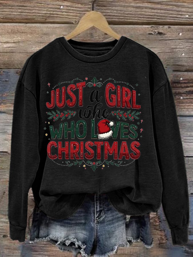 Women'S Just A Girl Who Loves Christmas Printed Sweatshirt