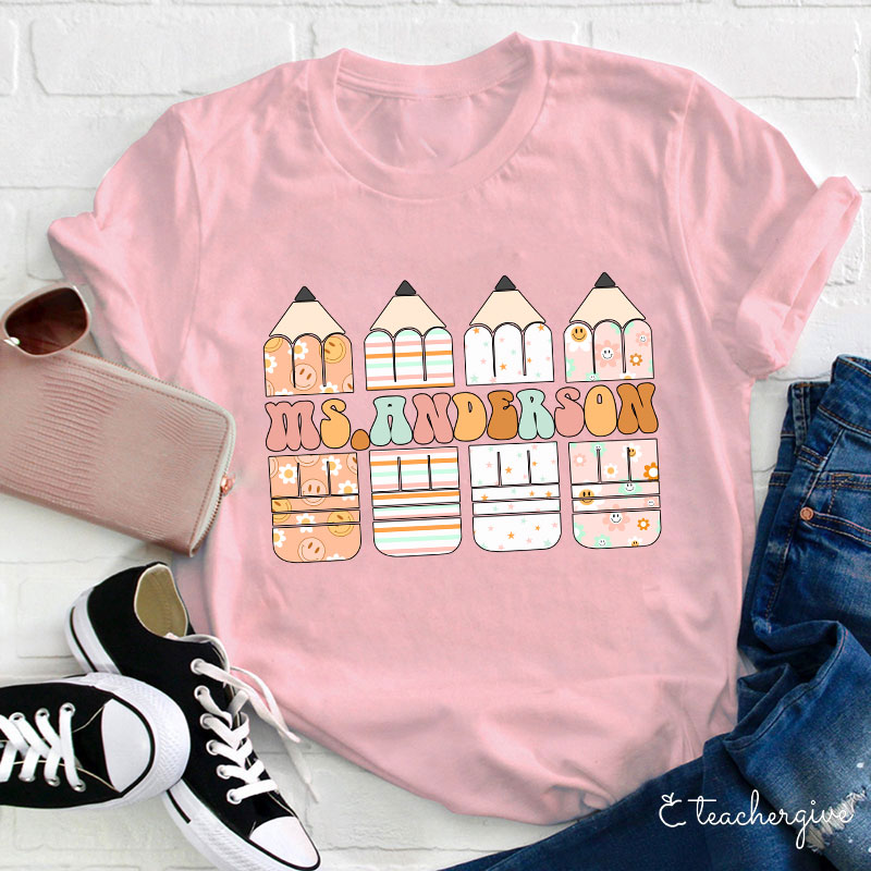 Personalized Colour Pencil Teacher Name Teacher T-Shirt