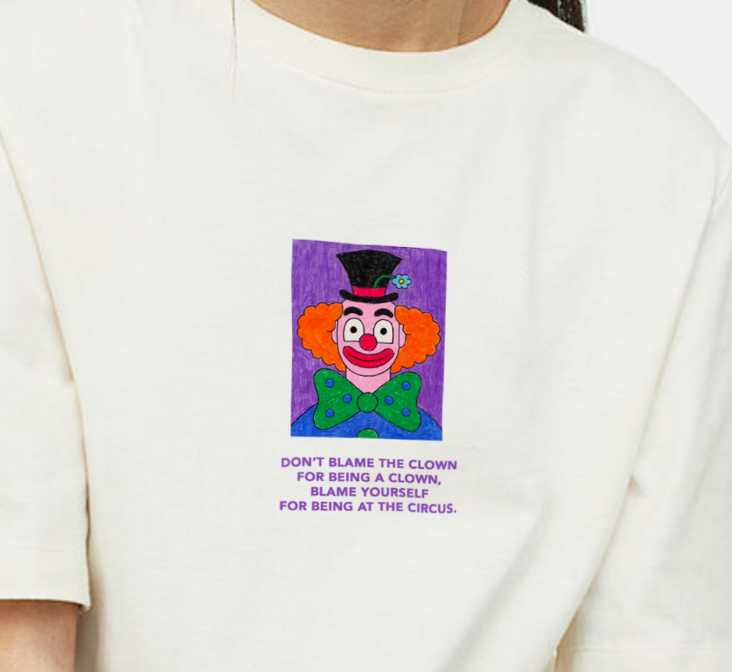 Don't Blame The Clown Tee