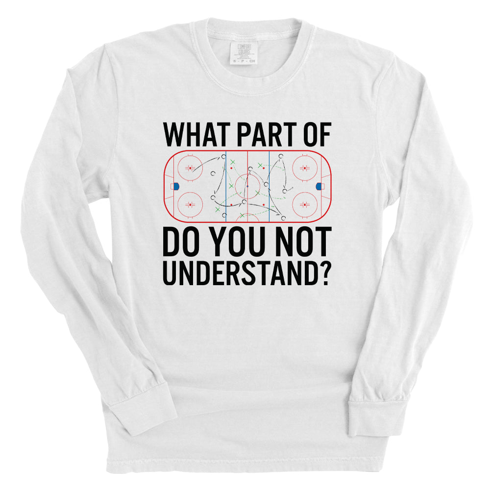 What Part Of Hockey Do You Not Understand