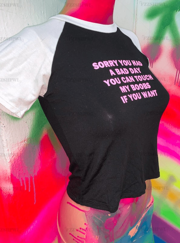 Sorry You Had A Bad Day You Can Touch My Boobs Tee