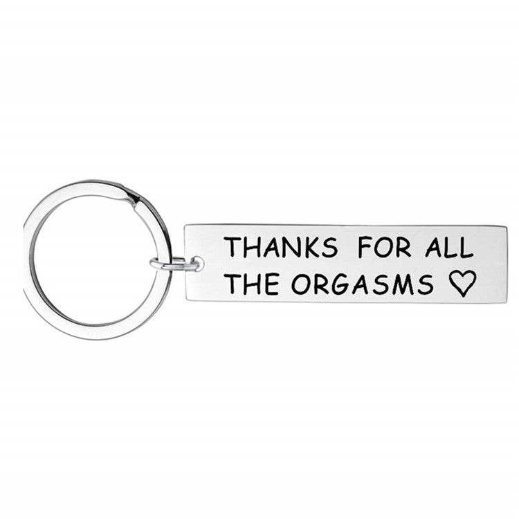 Thanks for All The Orgasms (Letter) Keychain