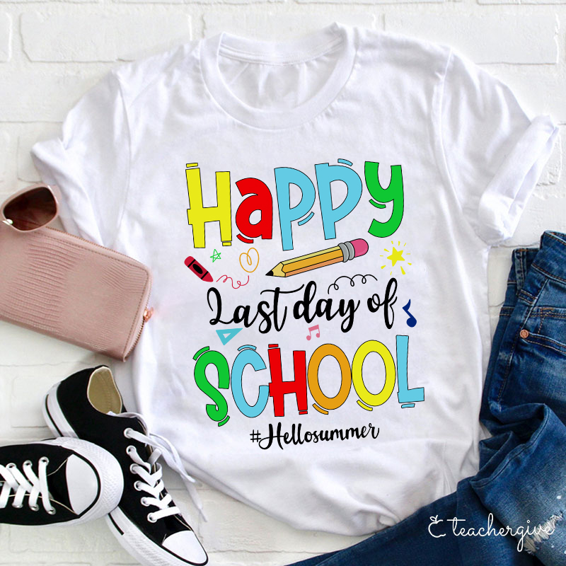 Happy Last Day Of School Hello Summer T-Shirt