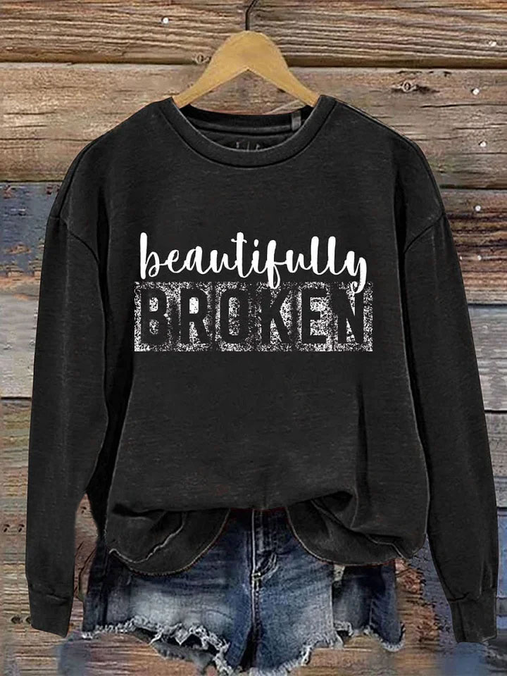 Beautifully Broken Print Casual  Sweatshirt