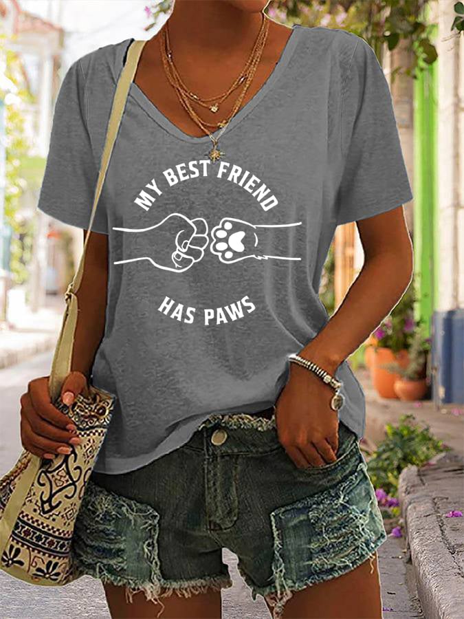 Women's My Best Friend Has Paws Dog Lovers V-Neck Tee